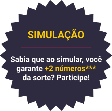 Simulação. Sabia que ao simular, você garante +2 números*** da sorte? Participe!